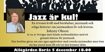 JAZZ ÄR KUL! Föreläsning  av Johnny Olsson