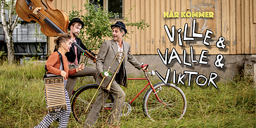 BARNFESTIVAL CENTRAL // Här kommer Ville och Valle och Viktor (Terrastella)