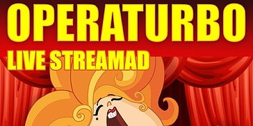 OPERATURBO LIVESTREAMAD