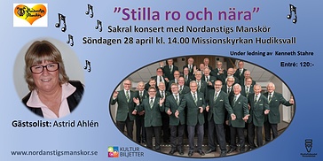 STILLA RO OCH NÄRA Sakral konsert med Nordanstigs Manskör
