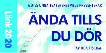 Ända tills du dör