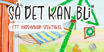 Så det kan bli - ett midsommarspektakel