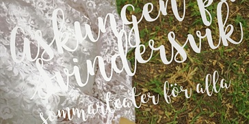 Askungen på Svindersvik - sommarteater för stora och små